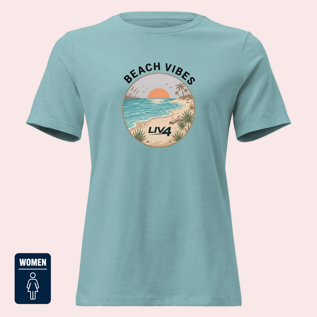 LIV 4 Beach Vibes - Women's Relaxed T-Shirt