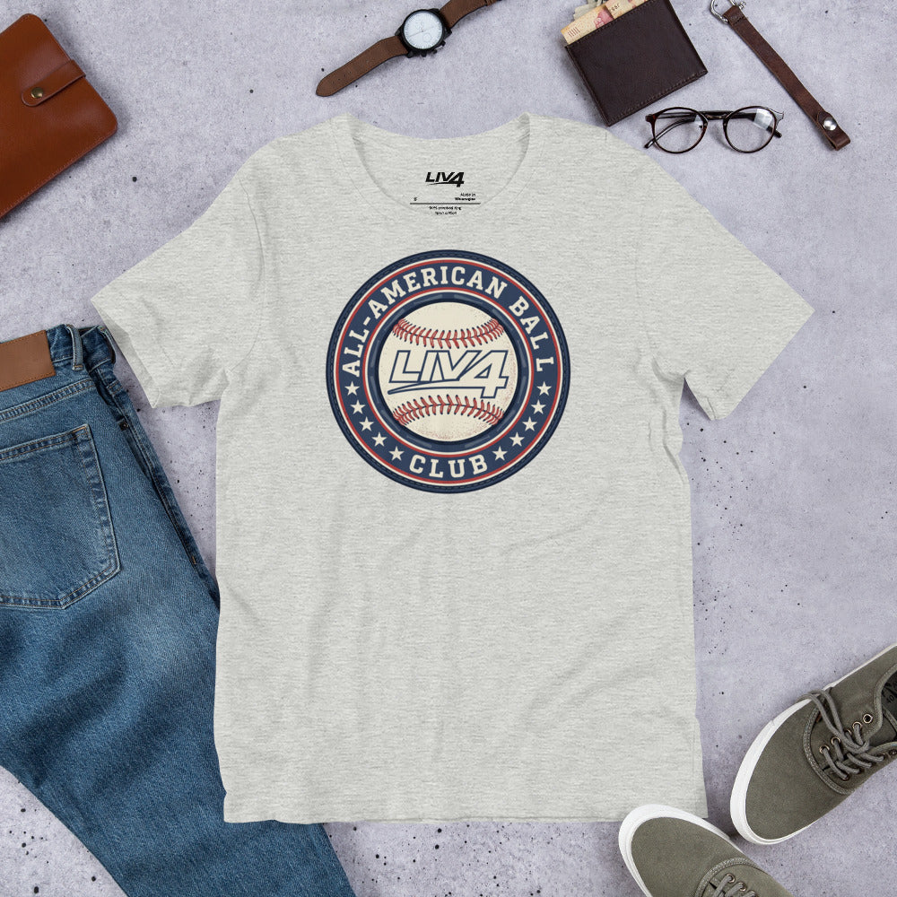 LIV 4 All American Ball Club Baseball Unisex T-Shirt