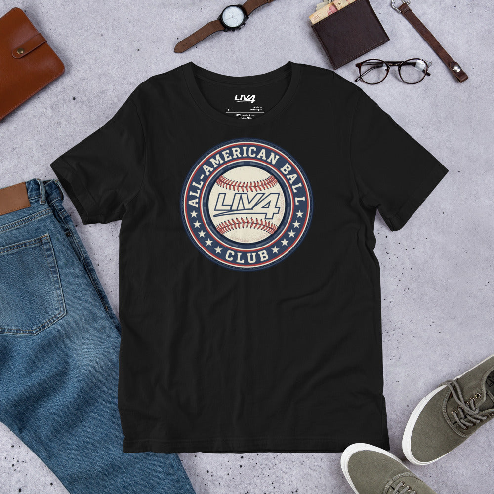 LIV 4 All American Ball Club Baseball Unisex T-Shirt