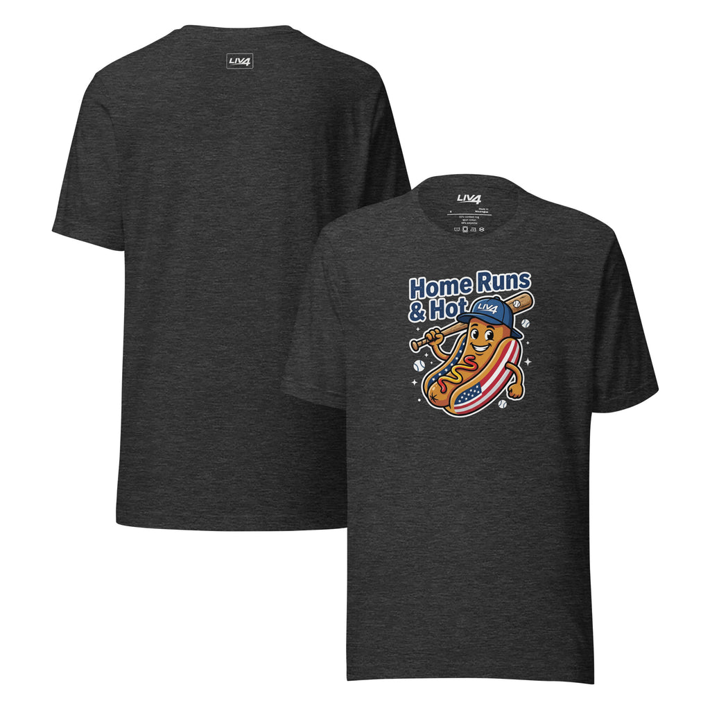 LIV 4 Home Runs & Hot Dogs Baseball Unisex T-Shirt