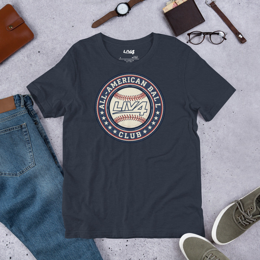 LIV 4 All American Ball Club Baseball Unisex T-Shirt