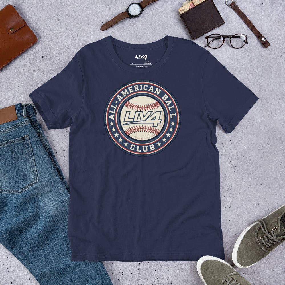 LIV 4 All American Ball Club Baseball Unisex T-Shirt
