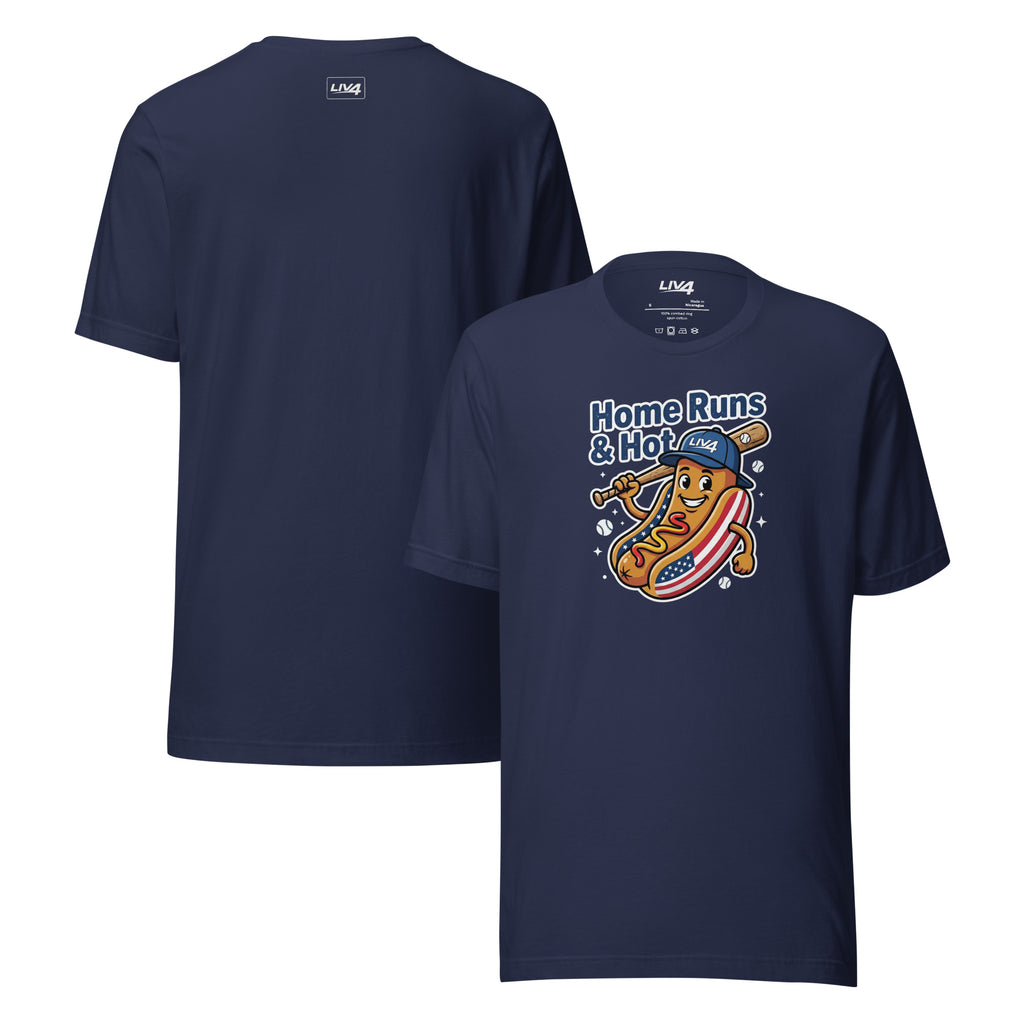 LIV 4 Home Runs & Hot Dogs Baseball Unisex T-Shirt