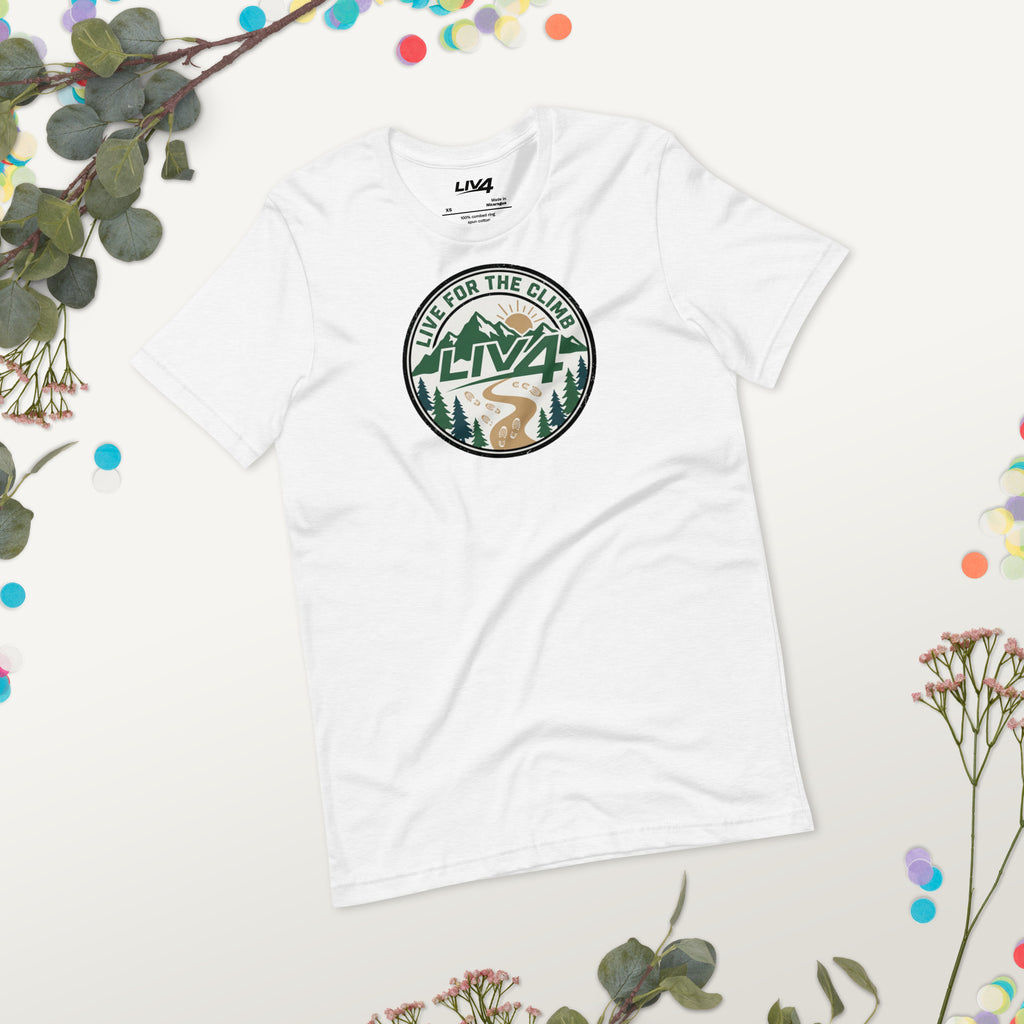 LIV 4 The Climb Unisex T-Shirt