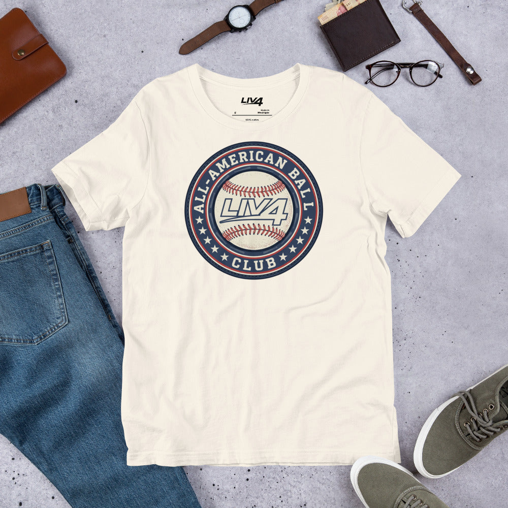 LIV 4 All American Ball Club Baseball Unisex T-Shirt